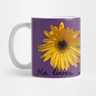 He Loves Me Mug